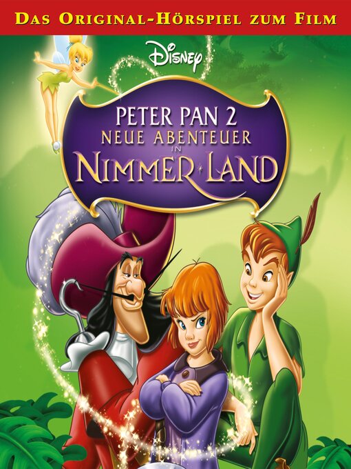 Titeldetails für Peter Pan 2--Neue Abenteuer in Nimmer Land (Hörspiel zum Disney Film) nach Rainer Strecker - Verfügbar